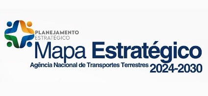 ANTT aprova novo plano estratégico rumo à excelência e inovação nos transportes terrestres